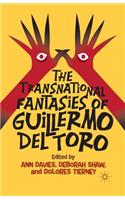 Transnational Fantasies of Guillermo del Toro