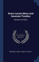 Direct-current Motor And Generator Troubles
