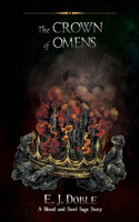 Crown of Omens (A Blood and Steel Saga Story)