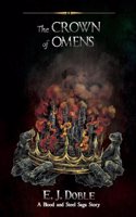 Crown of Omens (A Blood and Steel Saga Story)