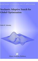 Stochastic Adaptive Search for Global Optimization