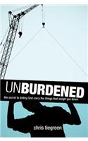 Unburdened