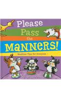 Please Pass the Manners!