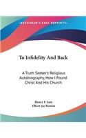 To Infidelity And Back