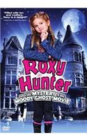 Roxy Hunter and the Mystery of the Moody Ghost