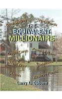 The Equivalent Millionaire