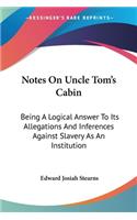 Notes On Uncle Tom's Cabin