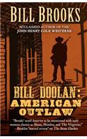 Bill Doolin: American Outlaw
