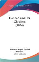 Hannah and Her Chickens (1854)