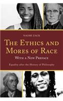 Ethics and Mores of Race