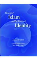Resurgent Islam and the Politics of Identity