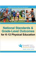 National Standards & Grade-Level Outcomes for K-12 Physical Education