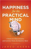 Happiness for the Practical Mind