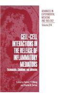 Cell-Cell Interactions in the Release of Inflammatory Mediators