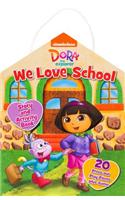 Dora the Explorer - We Love School