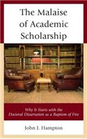 The Malaise of Academic Scholarship