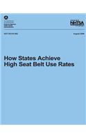 How States Achieve High Seat Belt Use Rates