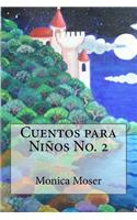 Cuentos para Niños No. 2