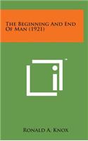 The Beginning and End of Man (1921): (English)