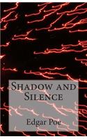 Shadow and Silence