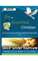 Be an Anointed Christian
