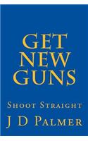 Get New Guns