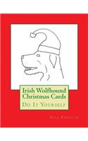 Irish Wolfhound Christmas Cards: Do It Yourself(English)
