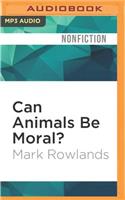 Can Animals Be Moral?