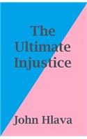 Ultimate Injustice