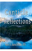 Canticle Reflections: (English)