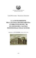 La contraddizione fra calcolo e ragionamento: un dibattito di fine '700 sul ruolo calcolo infinitesimale nelle scienze