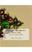 Tatting for the Beginner, Lesson Two: Picots and Joins