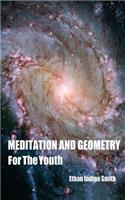 Meditation And Geometry For The Youth
