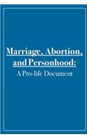 Marriage, Abortion, and Personhood