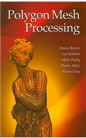 Polygon Mesh Processing