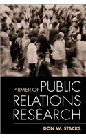 Primer of Public Relations Research
