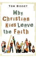 Why Christian Kids Leave the Faith