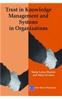 Trust in Knowledge Management and Systems in Organizations: (English)