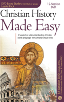 Christian History Made Easy 12-Session DVD-Based Study Leader Pack