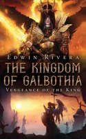 Kingdom of Galbothia - Vengeance of the King