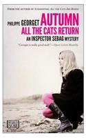 Autumn, All the Cats Return