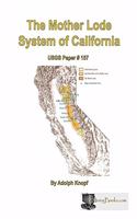 Mother Lode System of California