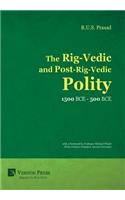 Rig-Vedic and Post-Rig-Vedic Polity (1500 BCE-500 BCE)