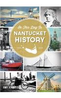 On This Day in Nantucket History