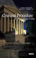 Criminal Procedure: Investigating Crime(American Casebook Series)