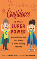 Confidence Is Your Superpower