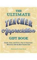 Ultimate Teacher Appreciation Gift Book