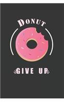 Donut Give Up