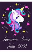 Awesome Since July 2005: 15 Year Old 15th Birthday gift Unicorn Born In July 2005, Journal Gift Book For Girls, Christmas Gift Book, Birthday Gift For Girls, Journals to Wri