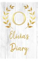 Olivia's Diary: Personalized Diary for Olivia / Journal / Notebook - O Monogram Initial & Name - Great Christmas or Birthday Gift